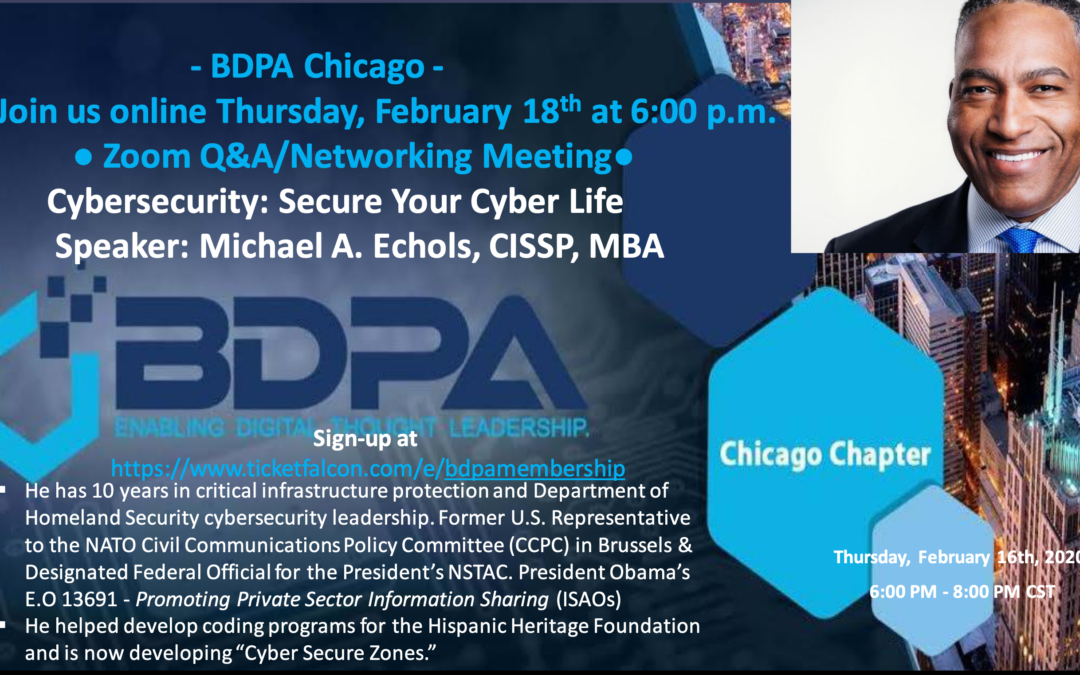 BDPA Chicago Hosts Cybersecurity: Secure Your Cyber Life